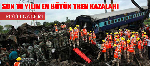 TARİHİ TREN KAZALARI
