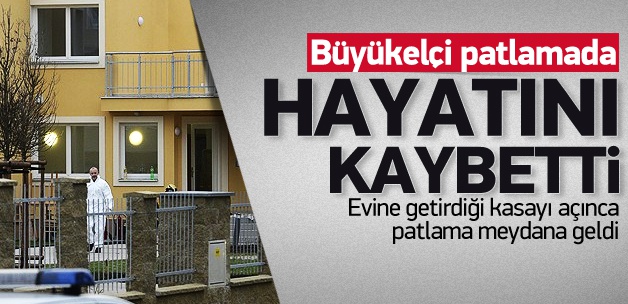 Büyükelçi patlamada hayatını kaybetti