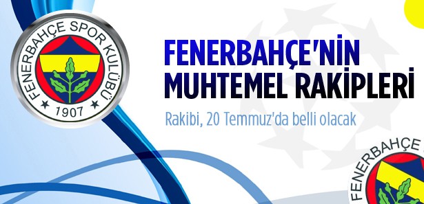 fenerbahcenin_muhtemel_rakipleri13403848000_h894663.jpg