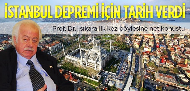 I��kara, �stanbul i�in riskli y�l: 2014