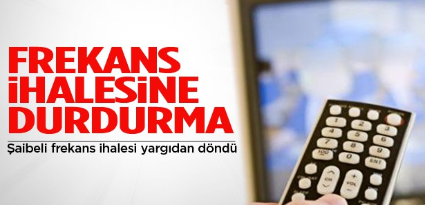 Şaibeli frekans ihalesi yargıdan döndü