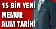 15 bin yeni memur alınacak