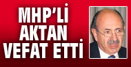 Milletvekili G. Suphi Aktan vefat etti