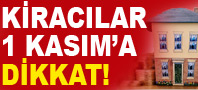 Kirac�lar 1 Kas�m'a dikkat